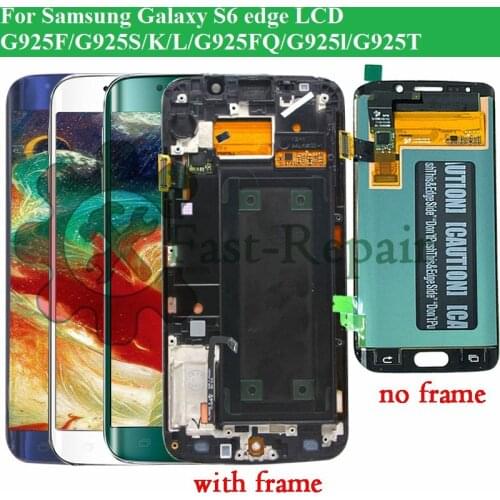 5.1For Samsung Galaxy S6 Edge LCD G925 G925F SM-G925F Display Touch Screen Digitizer Assembly with frame For SAMSUNG S6 Edge LCD