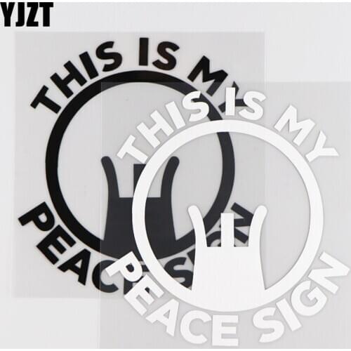 YJZT 12.9X13.7CM THIS IS MY PEACE SIGN Vinyl Funny Decal Pattern Car Sticker Art Fashion Black/Silver 4C-0081