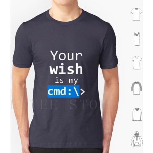 Your Wish Is My Cmd T Shirt Men Cotton 6Xl Theriskworld Your Wish Cmd Command Terminal Powershell Linux Windows Macos