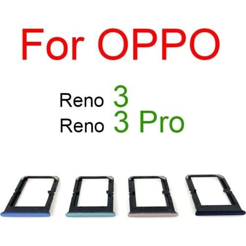 SIM Card Tray For OPPO Reno 3 3Pro SIM Card Socket Reader Holder Slot Replacement Parts