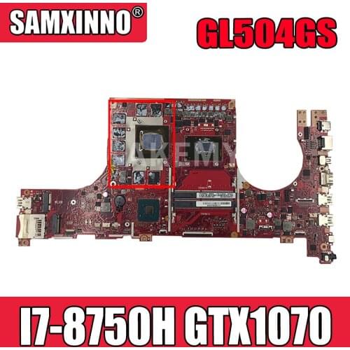 GL504GS Laptop motherboard for ASUS ROG Strix Scar II GL504GS original mainboard HM370 I7-8750H GTX1070 V8G