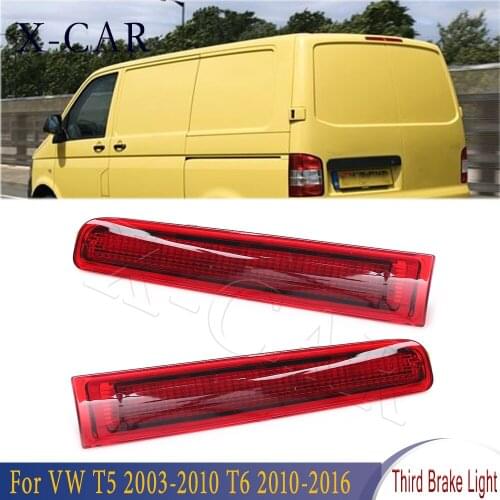 X-CAR LED Third Brake Light For Volkswagen Transporter T5 2003-2010 Left / Right Barn Door High Level Stop Light T6 2010-2016