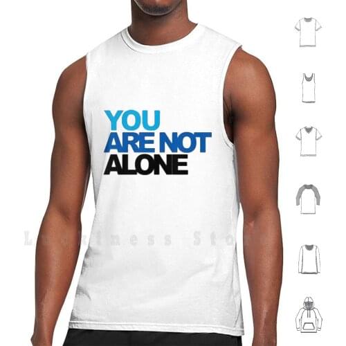 Dear Evan Hansen Tank Tops Vest 100% Cotton Dear Evan Hansen You Are Not Alone Blue Theatre Shows Musical Theater