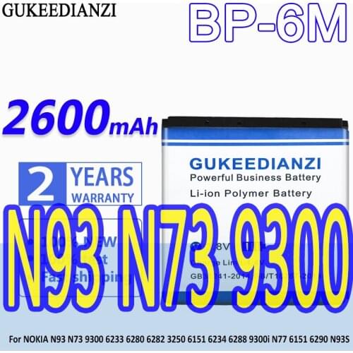 GUKEEDIANZI Battery 2600mAh For NOKIA N93 N73 9300 6233 6280 6282 3250 6151 6234 6288 9300i N77 6151 6290 N93S BP 6M