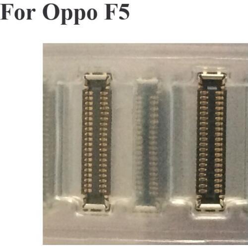2pcs For Oppo F5 F 5 LCD display screen FPC connector For Oppo F5 F 5 OPPOF5 logic on motherboard mainboard