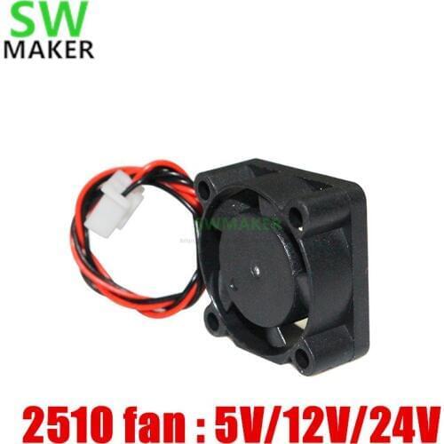 SWMAKER 1pcs 2510 25x10mm mini cooling fan 5V /12V / 24V dc 25mm with 2pin interface 3D printer accessories
