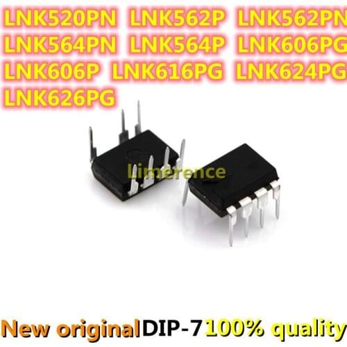 5PCS LNK520PN LNK562P LNK562PN LNK564PN LNK564P LNK606PG LNK606P LNK616PG LNK624PG LNK626PG DIP-7 DIP7 new and original IC Chips