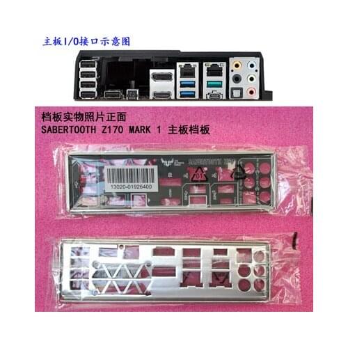 New I/O shield back plate of motherboard for ASUS SABERTOOTH Z170 MARK 1 just shield backplate