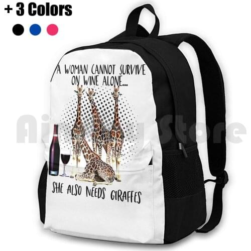 A Woman Cannot Survive On Wine Alone She Also Needs Giraffes Funny Animal Lover Outdoor Hiking Backpack Riding Climbing Sports