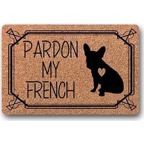 Pardon My French Bulldog Doormat French Bull Dog - Welcome Mat - Doormat 23.6" x 15.7"