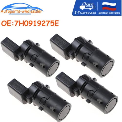 4 Pcs/lot 7H0919275E For Audi A6 4B, C5 4F2, C6 4FH, C6 4F5, C6 Car PDC Parking Sensor 7H0919275B 4B0919275G auto accessorie