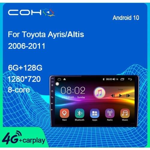 COHO Android 10 For Toyota Auris 2006-2011 Android Player Stereo Audio Radio GPS Navigation Head Unit 8-Core 6+128g