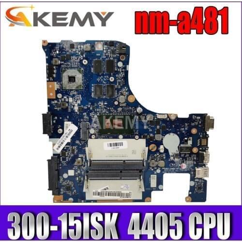 For new motherboard IdeaPad 300-15ISK 15.6'' laptop motherboard 4405CPU With GPU BMWQ1 BMWQ2 NM-A481 MAIN BOARD 100% fully test