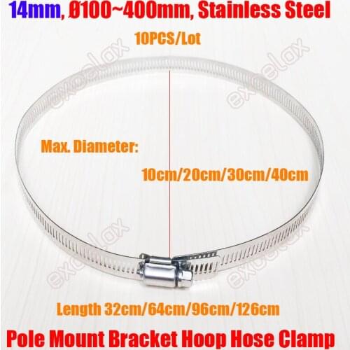 10PCS 14mm Wide 10cm 20cm 30cm 40cm Adjustable Stainless Steel Pipe Pole Mount Bracket Worm Gear Hose Clamp Hoop for CCTV Use