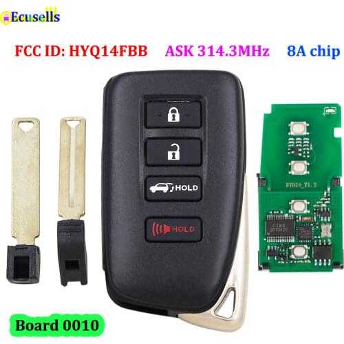 3+1/4 Buttons Smart Remote Key (SUV) ASK 314.3MHz 8A CHIP For Lexus RX350 RX450h 2016-2019 Board 0010 FCC ID: HYQ14FBB TOY12