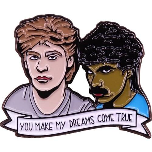 Hall and Oates You Make My Dream Come True Brooch Perfect Gift for the Real Nostalgic Music Fans