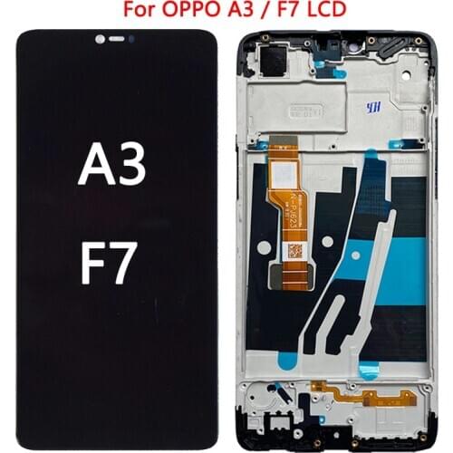 6.23'' F3 LCD For OPPO F7 LCD Display Touch Screen Digtizer With Fraem Assmebly For CPH1819 CPH1821 A3 CPH1837 LCD Repair