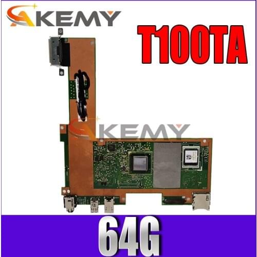 Akemy T100TA Laptop motherboard for ASUS TransBook T100T T100TA T100TAS T100TAM Test original mainboard 64G