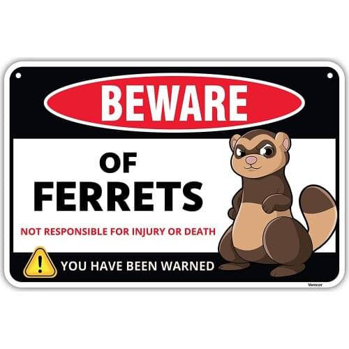 Venicor Beware of Ferrets Sign - 8 x 12 Inches - Aluminum - Ferret Cage Accessories Decor - Ferret Gifts for Ferret Lover