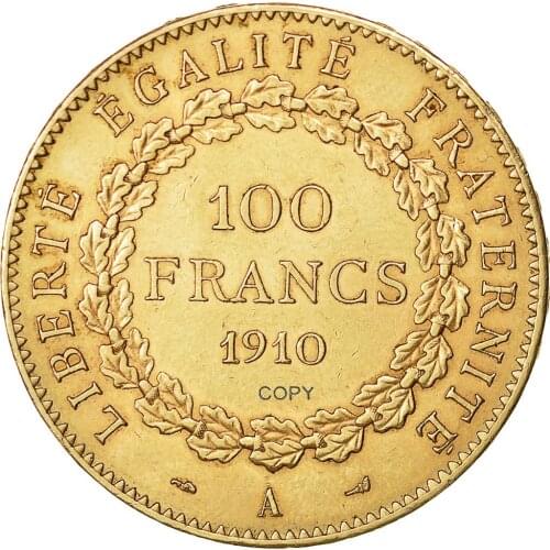 France Third Republic 1910 A 100 Francs Gold Copy Coin Brass Metal Liberte Egalite Commemorate Replica Coins