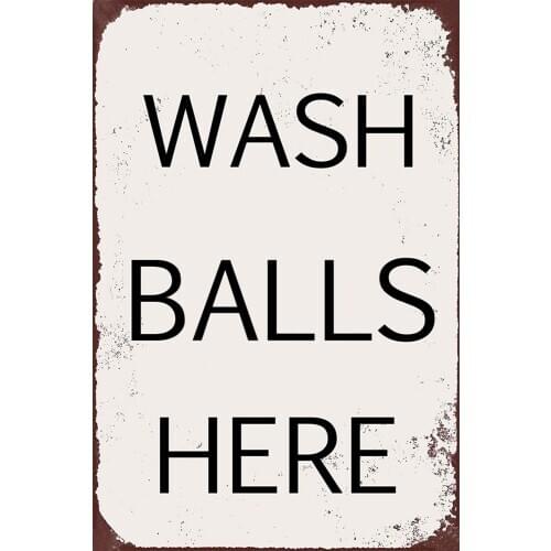 New Tin Sign Wash Balls Here Vintage Funny Aluminum Metal Sign 8x12 Inches