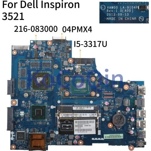 KoCoQin Laptop motherboard For Dell Inspiron 15R 3521 5521 I5-3317U Mainboard CN-04PMX4 04PMX4 VAW00 LA-9104P SR0N8 216-083000