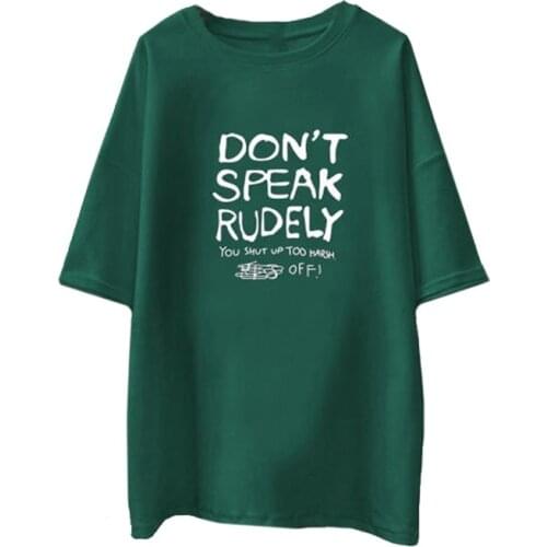 Summer Don't Speak Rudely Harajuku Letter Cotton Short Sleeve T Shirt Women Long Tops Loose Korean Alphabet Large Size Girl