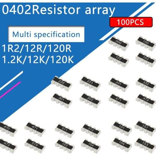 100pcs 0402*4 8P4R 2*4P SMD Network Resistor array 1R2 1.2ohm 12ohm 120ohm R 1.2K 12K 120K