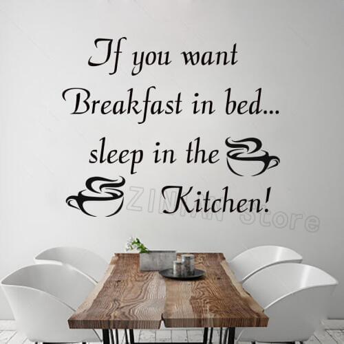 Kitchen Quote Wall Decals If You Want Breakfast In Bed Sleep in the Kitchen Decal Coffee Cups Vinyl Art Sticker Dining Room Z442