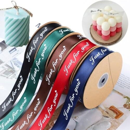 JUST FOR YOU Ribbon Polyester Belt Candle Decoration Plowers Cake Gift Bow Ribbon Packaging Material DIY Candle making Materials