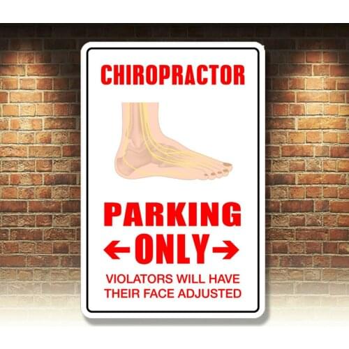 Metal Sign Chiropractor Parking Only 8 x 12 Aluminum