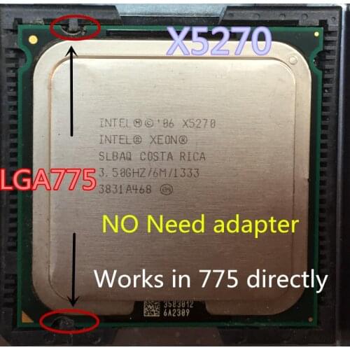 INTEL XEON X5270 x5270 3.5GHz/6M/1333MhzCPU equal to LGA775 Dual-Core E8600 E8500 E8400 CPU,works on mainboard no need adapter