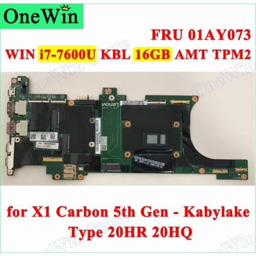 For X1 Carbon 5th Gen Kabylake 20HR 20HQ ThinkPad Laptop Integrated Motherboard NM-B141 WIN i7-7600U KBL 16GB AMT TPM2 PN01AY073