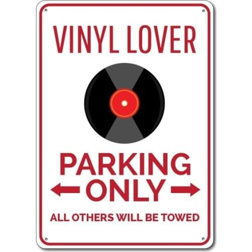 Vinyl Lover Sign Metal Tin Sign Metal Sign,Record Collector Gift, Record Parking Sign