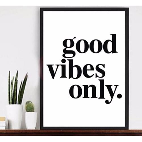 HD English Proverb Good Vibes Only Canvas Painting Black White Living Room Mural Meeting Decor Public Places Posters Wall Art