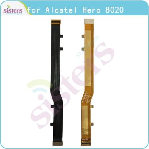 For Alcatel One Touch Hero 8020 Main Board Flex Cable for Alcatel 8020D OT8020 8020A Motherboard Connector Flex Cable Tested Top