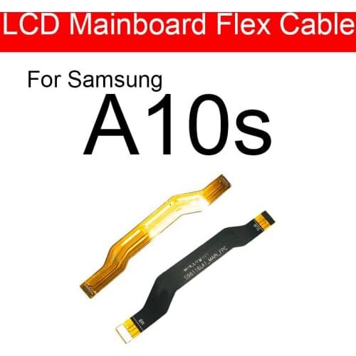 Main Motherboard Mainboard LCD Flex Cable For Samsung Galaxy A10s SM-A107FD Mainboard Flex Ribbon Replacement Repair Parts