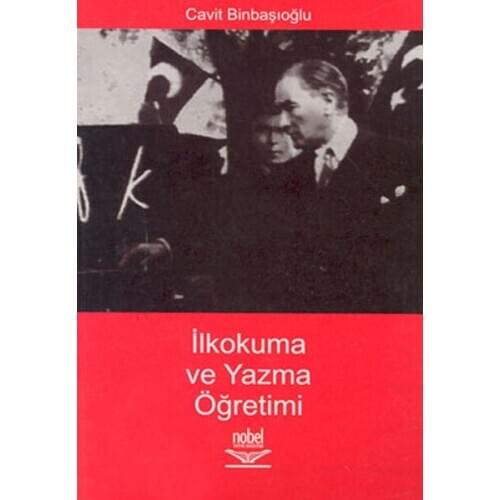 Offirst and Write Instruction. Cavit Binbaşıoğlu.Nobel the Academic Publishing