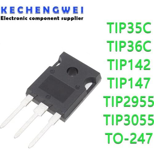 5PCS TIP35C TIP36C TIP142 TIP147 TIP2955 TIP3055 TO-247 TO247 New and Original IC Chipset