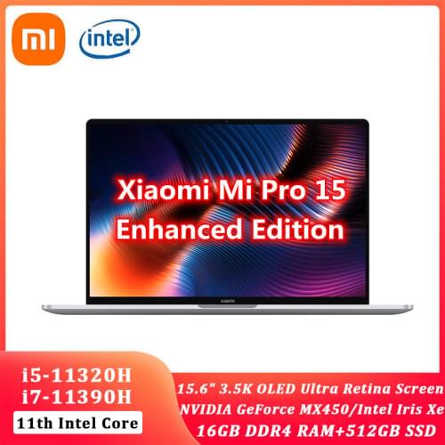 Xiaomi Laptop Pro 15 Enhanced Edition Intel i7-11390H/i5-11320H 16GB DDR4 RAM 512GB SSD 3.5K OLED 15.6Inch Notebook Ultraslim