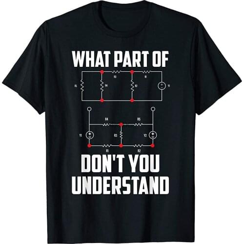 What Part Don't You Understand Engineering Funny Gift T-Shirt(10)