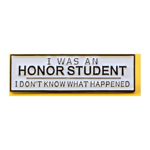 Honor Student Badge Creative Personality Words Metal Enamel Brooch Pin Unique Trendy Lapel Backpack Jewelry Accessories Gift