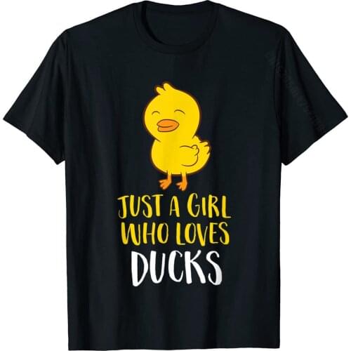 Just A Girl Who Loves Ducks Cute Duck Girl Gift T-Shirt Oversized Mens Tshirts Cotton Tees Funny