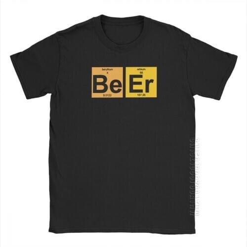 Mens Beer T Shirts BeEr Periodic Table Of Elements Crazy Pure Cotton Tee Shirt Short Sleeve Bar Alcohol Drink T Shirt