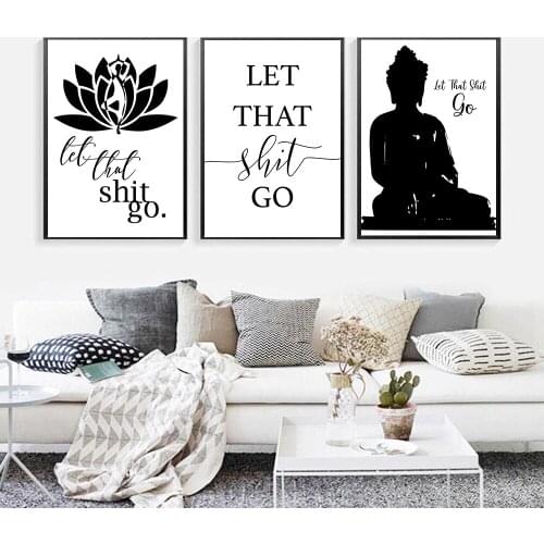 Black White Let That Shit Go Art Quotes Prints Lotus Buddha Poster Wall Abstract Canvas Pictures Nordic Bedroom Bathroom Decor