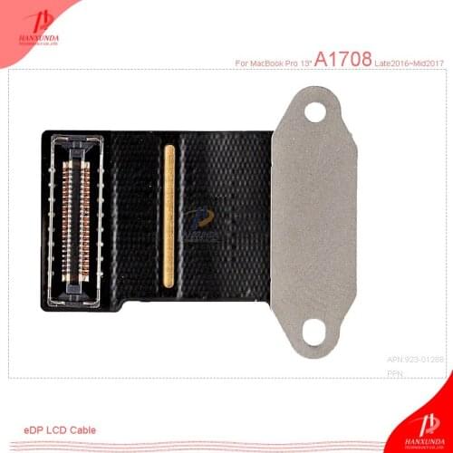 Hanxunda replacement LCD Display eDP Cable for MacBook Pro 13" A1708 A1706 for MacBook Pro 15" A1707 LCD Cable new original