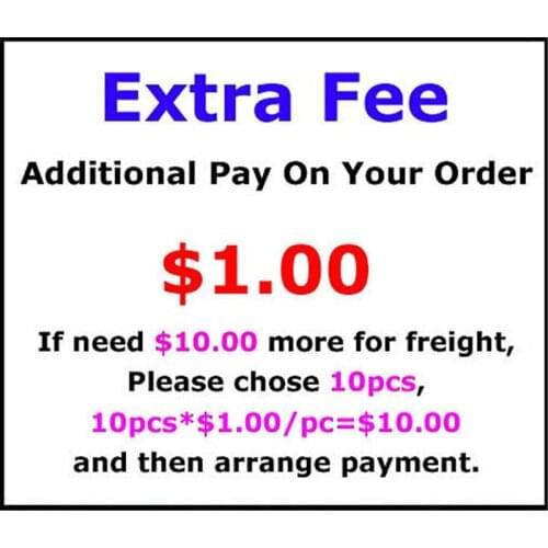 Extra Fee/cost just for the balance of your order/shipping cost