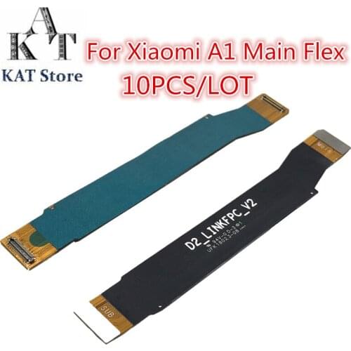 10PCS For Xiaomi A1 A2 A2 Lite Main Board Motherboard Connector Board Flex Cable Main LCD Display Connector Flex Cable