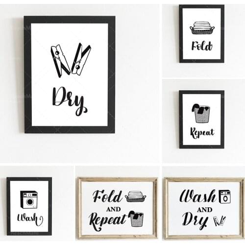 Washing, drying, folding and repeating signs, indelible wall art in the laundry room, wall art posters in the laundry area
