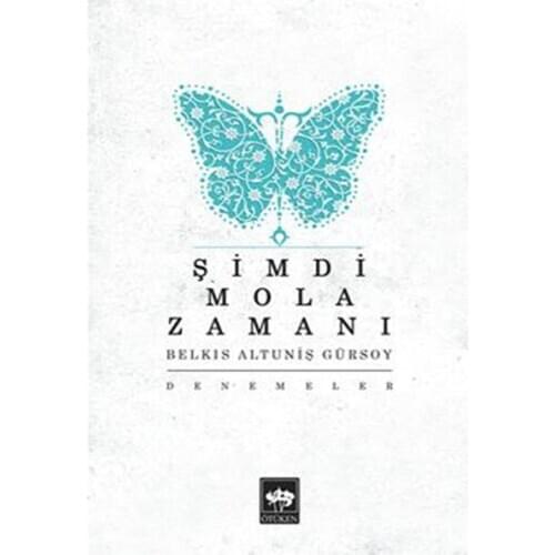 Now Break Time Belkıs Altuniş Gürsoy Ötüken Neşriyat Trial Sequence